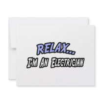 Relax, I'm an Electrician