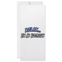 Relax, I'm an Electrician