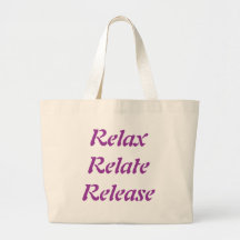 Relax, Relate, Release, Bags