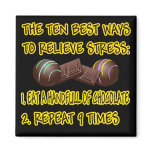 RELIEVE STRESS MAGNET