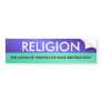 RELIGION, THE ULTIMATE WEAP... BUMPER STICKERS