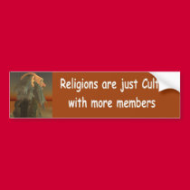 religions are just cults bumper stickers
