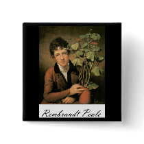 Rembrandt Peale Rubens Peale with a Geranium Pinback Button