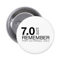 Remember Haiti Victims - 7.0 Earthquake Buttons