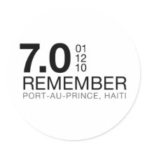Remember Haiti Victims - 7.0 Earthquake Round Sticker
