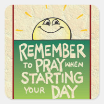 Remember to Pray Everyday Square Stickers