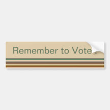 Remember to Vote Bumper Stickers