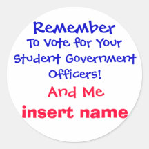 Remember , To Vote for Your Student Government ... Stickers