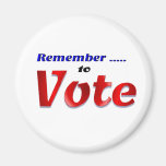 Remember to Vote Refrigerator Magnets