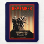 Remember Veterans Day Mousepad