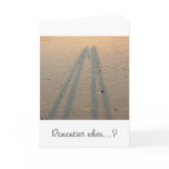 Remember when...? greeting cards