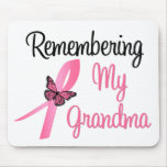 Remembering My Grandma - Breast Cancer Awareness Mousepads