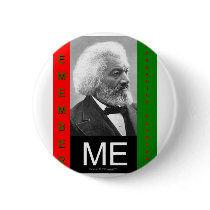 rememberMEfrederickDouglass Pinback Buttons