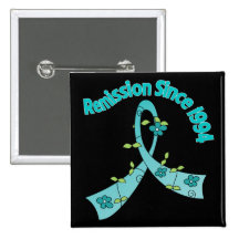 Remission Since 1994 Ovarian Cancer Pins