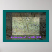 Remnants of the Old Mill Posters