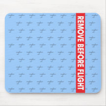 Remove Before Flight - Avaiation Mousepads