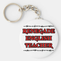Renegade English Teacher Key Chains