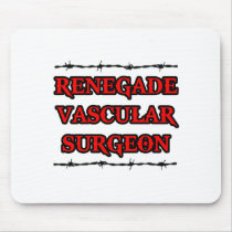 Renegade Vascular Surgeon