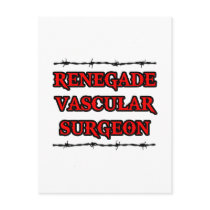 Renegade Vascular Surgeon