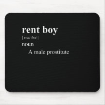 RENT BOY DEFINITION MOUSEPADS
