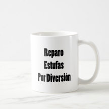 Reparo Estufas Por Diversion Coffee Mug