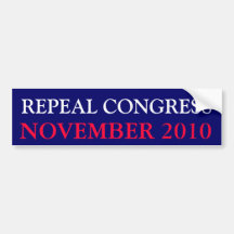 REPEAL CONGRESS, NOVEMBER 2010 BUMPER STICKERS