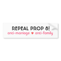 REPEAL PROP 8! BUMPER STICKERS