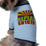 REPEAL SB1070 Tshirts, Hoodies, Buttons Pet Tshirt