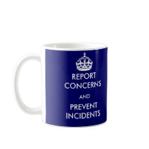 Report Concerns and Prevent Incidents Mug