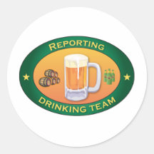 Reporting Drinking Team Round Sticker
