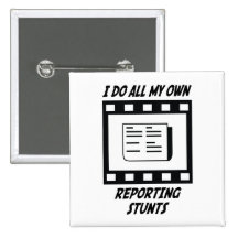 Reporting Stunts Pin