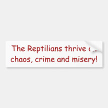 "Reptilians Thrive" Bumper Sticker 2