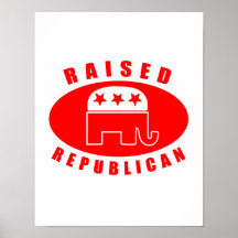 Républicain élevé posters