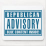 Republican Advisory Blue Content Inside - Blue Mouse Pad