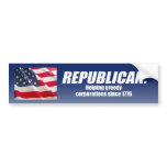 Republican - Helping Greeding Corporations Bumper Stickers