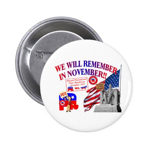Republican Remember In November Anti ObamaCare Pinback Button