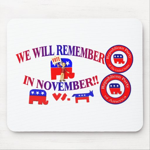 Republican Remember In November Anti ObamaCare Mousepads