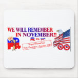 Republican Remember In November Anti ObamaCare Mousepads