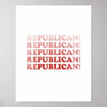 REPUBLICAN x 5 Faded.png Posters