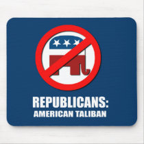 Republicans - American Taliban Mousepads