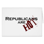 Republicans are Hot Card