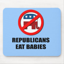 Republicans eat babies mouse pads