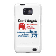 REPUBLICANS VOTE ON TUESDAY DEMOCRATS VOTE ON WEDN GALAXY S2 COVERS