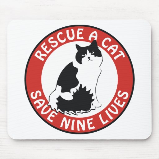 Rescue a Cat, Save Nine Lives Mouse Pad