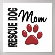 Rescue Dog Mom 2 Print