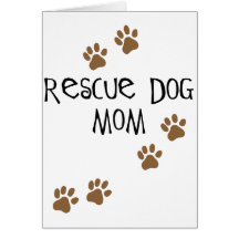 Rescue Dog Mom Cards
