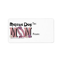 Rescue Dog MOM Personalized Address Label