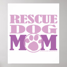 Rescue Dog Mom Print