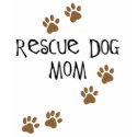 Rescue Dog Mom t-shirts