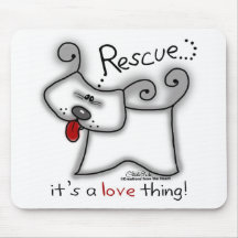 Rescue...it's a love thing! mouse mats